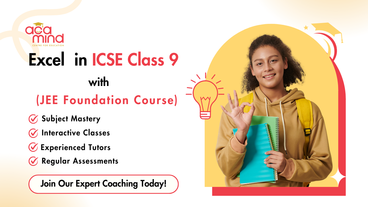 ICSE Class 9 with JEE Foundation