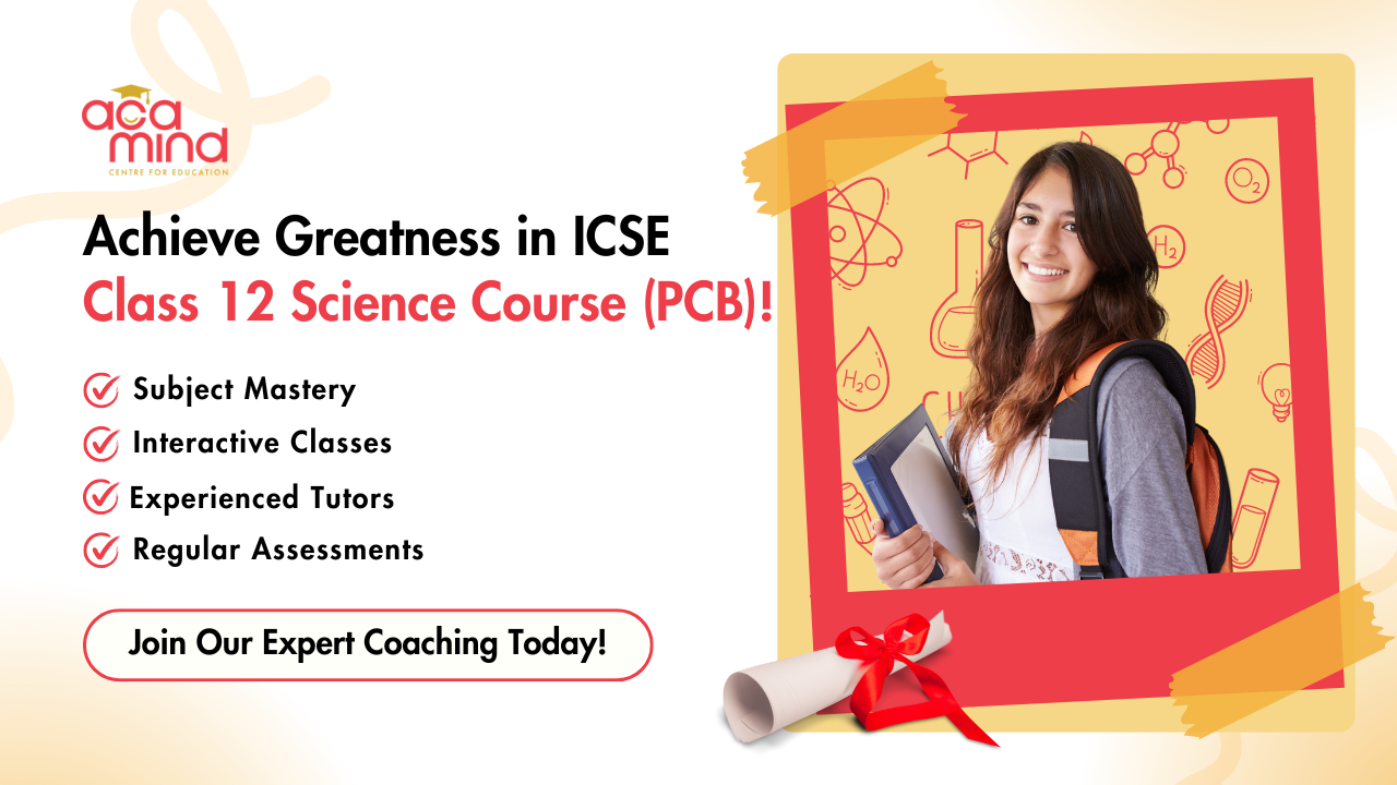 ICSE Class 12 Science (PCB)